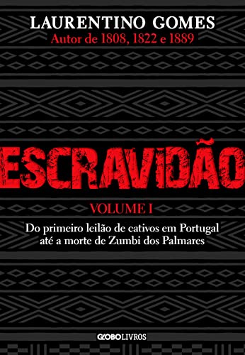 As 30 Melhores Críticas De Escravidao Laurentino Gomes Com Comparação Em