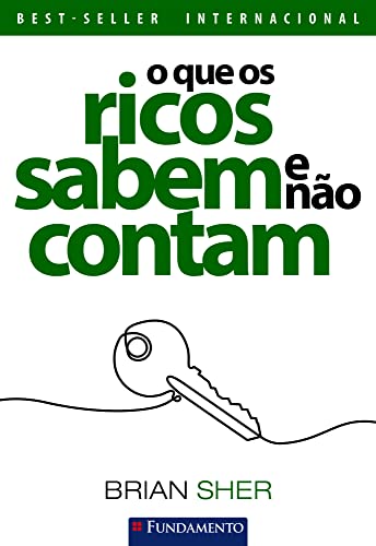 As 30 Melhores Críticas De O Que Os Ricos Sabem E Não Contam Com Comparação Em