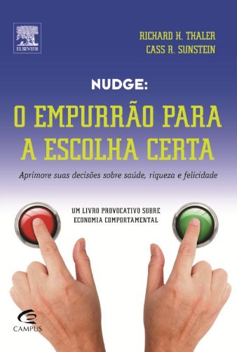 As 30 Melhores Críticas De Nudge O Empurrão Para A Escolha Certa Com Comparação Em
